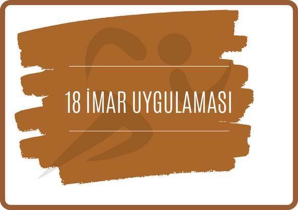 18. MADDE UYGULAMASI İLANI (...)